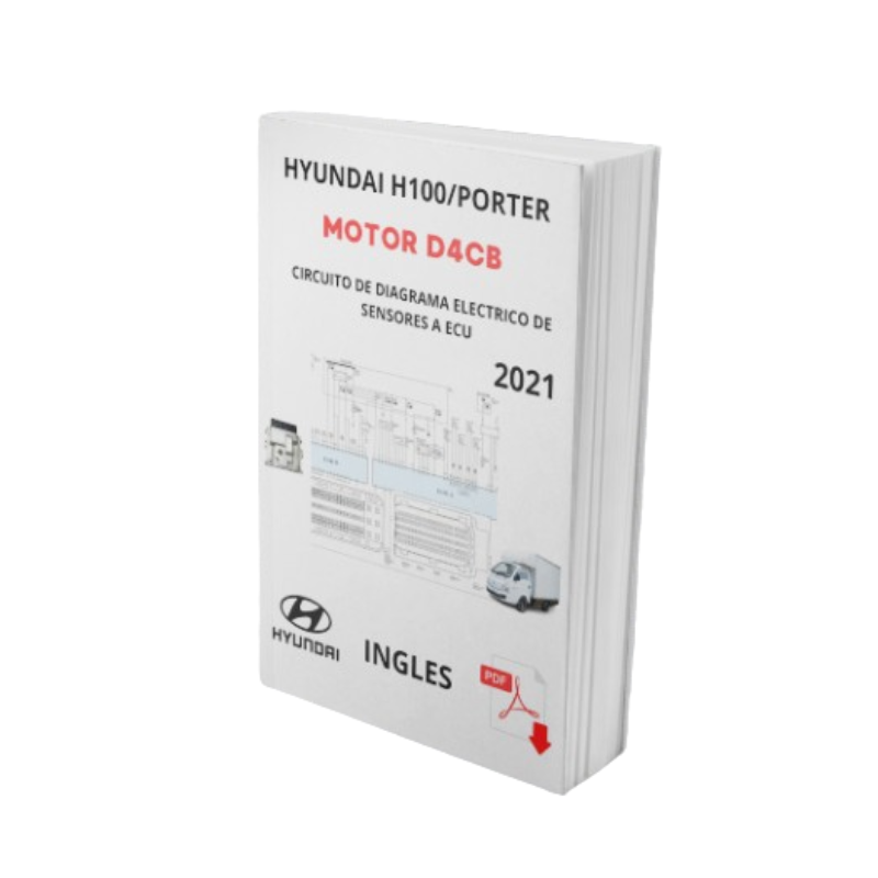 Manual de Diagrama Electrico Hyundai H100/PORTER 2021 Motor D4CB Código. HYU101 - Imagen 2
