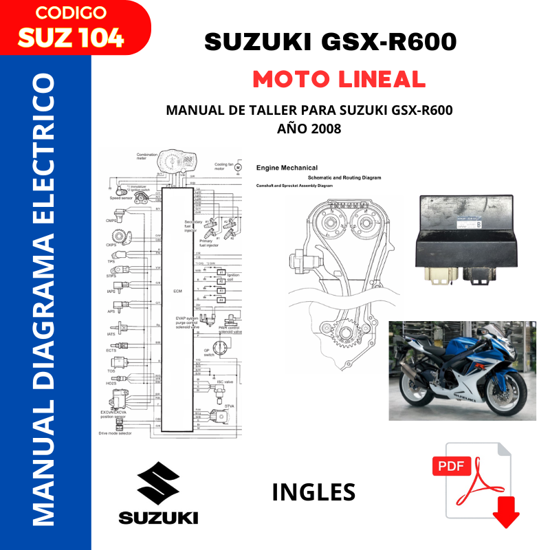 MANUAL DE TALLER PARA SUZUKI GSX-R600 AÑO 2008 CODIGO.SUZ104